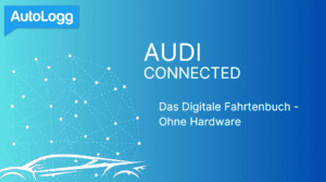 Digitales Fahrtenbuch Audi
