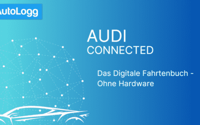 Digitale Audi Fahrtenbuch: Intelligente Fahrtenaufzeichnung ohne Hardware