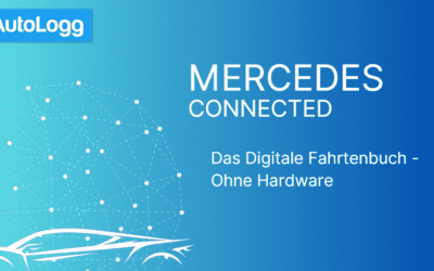 Mercedes Connected & AutoLogg: Das digitale Fahrtenbuch der Zukunft – ganz ohne Hardware