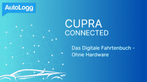 Cupra Fahrtenbuch